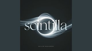 Scintilla [upl. by Nnair]