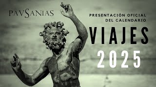 Presentación del Calendario de Viajes 2025 Pausanias [upl. by Nywnorb130]