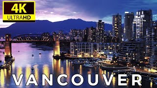 Vancouver  British Columbia Canada by Drone  4K Video Ultra HD HDR [upl. by Enileoj]