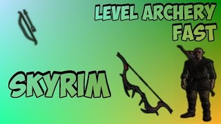 How to Level up Archery Fast in Skyrim [upl. by Abernon]