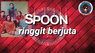 Spoon ringgit berjuta lirik [upl. by Buller]