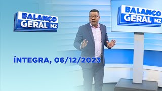 Assista à íntegra do Balanço Geral  06122023 [upl. by Dib214]