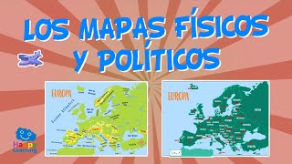 LOS MAPAS FÍSICOS Y POLÍTICOS  Vídeos Educativos para Niños [upl. by Ynnoj606]