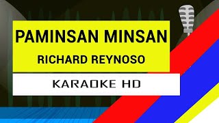 Paminsan Minsan  Richard Reynoso KARAOKE VERSION [upl. by Nyasuh]