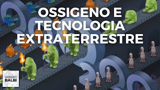 La strettoia dellossigeno per la tecnologia extraterrestre [upl. by Itak811]