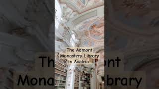 The Admont Monastery Library in Austria Die Stiftsbibliothek Admont in Österreich [upl. by Pritchard307]