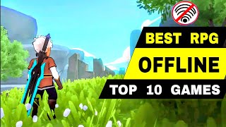 Top 10 Best OFFLINE RPG Game for Android amp iOS  Action RPG HACK amp SLASH  TURN BASED  BEST GRAPHIC [upl. by Duwe831]