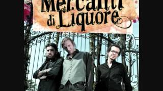 Mercanti di Liquore  La città Vecchia [upl. by Ethelbert]