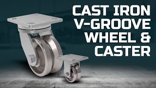 Cast Iron VGroove Heavy Duty Wheel amp Casters [upl. by Teresina]