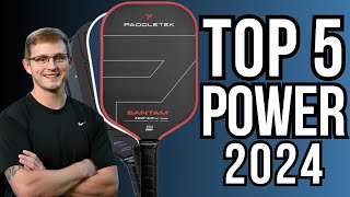 Top 5 Pickleball Paddles for POWER 2024 [upl. by Dranoc651]