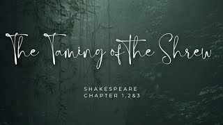 The Taming of the Shrew  Chapter 12amp3  ترويض النمرة  الفصل الأول والثاني والثالث [upl. by Daniels]