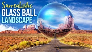 Photoshop Create a Surrealistic Glass Ball Landscape [upl. by Ileyan816]