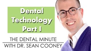 Dental Minute with Dr Sean Cooney  Dental Tech Part 1 [upl. by Dnalyar]