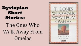 Short Stories  The Ones Who Walk Away From Omelas by Ursula H Le Guin [upl. by Glenden32]