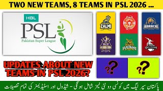 Two New Teams In PSL 2026  Names Of New Teams In PSL 2026  PSL 2025 Schedule amp Venues [upl. by Tim246]