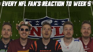 Every NFL Fans Reaction to Week 5 [upl. by Nnylidnarb]