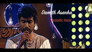 Adaraye ulpatha wu amma  Damith asanka  Acoustic music [upl. by Yvor]