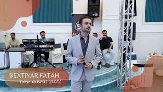 bextiyar fatah new dawat bablakan 2022 [upl. by Ramedlab334]