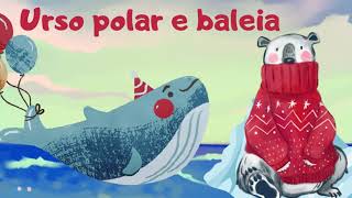 Histórias infantis para dormir  Urso polar e baleia  Ouça o conto de fadas infantil [upl. by Cod]