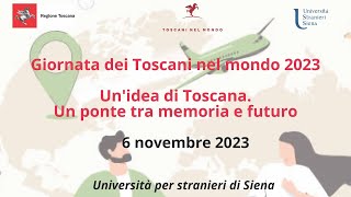 Giornata dei Toscani nel mondo 2023  2 parte [upl. by Nirahs783]