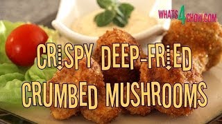 Crumbed Mushrooms How to make crispy golden crumbed mushrooms Fried Mushrooms [upl. by Yahc]