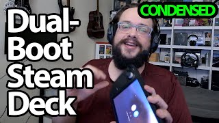 How to DualBoot the Steam Deck wClover Condensed Single Drive No SD Card [upl. by Ydnat]