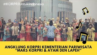 Angklung KORPRI Kementerian Pariwisata  quotMars KORPRIquot dan quotAyam Den Lapehquot [upl. by Nisay]