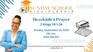 09152024 Hezekiahs Prayer [upl. by Deloris166]