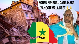 SOUFU SENEGAL DANA MASA YANGOU WALA DÉET 👉👂 Cheikhe mouhaidine Sàmba Diallo​⁠ [upl. by Ajdan]