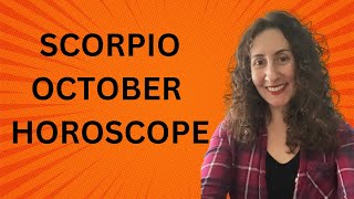 SCORPIO  October Horoscope [upl. by Gristede]