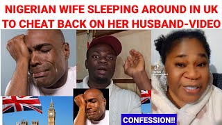 Nigerian Wife In London UK Cheats Back On Husband amp Justify It On TikTok [upl. by Tdnerb]