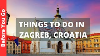 Zagreb Croatia Travel Guide 15 BEST Things to Do in Zagreb [upl. by Yerbua383]