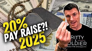 20 Pay Raise for Junior Enlisted 2025 [upl. by Alonzo]