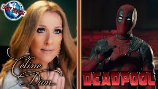 Deadpool Celine Dion Music Video  Orbit Report [upl. by Eahcim913]