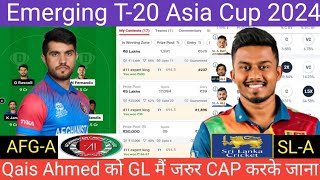 SLA VS AFGA Dream 11 team predictionSLA VS AFGA Emerging T20 Asia Cup Dream 11 team prediction [upl. by Atnim]