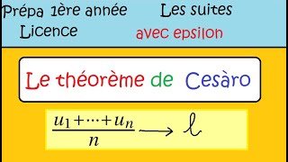 Suites démonstration Théorème de Cesàro avec epsilon Prépa MPSI PCSI ECS BCPST licence [upl. by Hodess502]