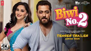 Biwi No2  Trailer 2024  Salman Khan Madhuri Dixit Kartik Aaryan Tripti Dimri  FanMade [upl. by Nafets]