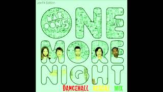 Maroon 5  One More Night Reggae Dancehall Version [upl. by Ydoow]