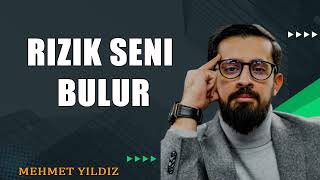 Rızık Seni Bulur  Hırs  Mehmet Yıldız hayalhanem [upl. by Jereld]