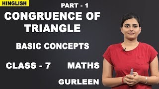 Congruence Of Triangle  Maths Class 7  Basic Concepts  iWiz Gurleen [upl. by Iago540]