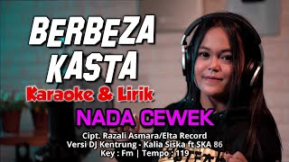 Berbeza Kasta Karaoke Nada Cewek  Versi Remix JD Kentrung [upl. by Fusco]