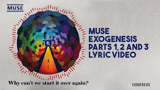 MUSE — Exogenesis Parts 1 2 and 3 — LYRIC VIDEO [upl. by Constantino]