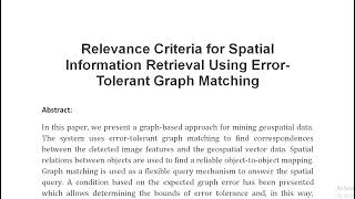 Relevance Criteria for Spatial Information Retrieval Using Error Tolerant Graph Matching [upl. by Eilhsa]