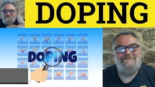 😎 Doping Meaning  Doping Examples  Doping Definition  Doping Dope [upl. by Sukramed]