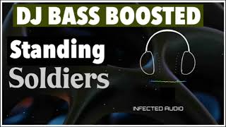 Standing soldiers Remix Dj bass boosted [upl. by Toffey]