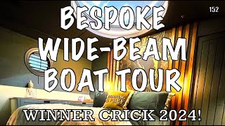 Exclusive Tour Best Wide Beam Winner at Crick 2024 Ultimate Luxury on Water  152 [upl. by Berl]