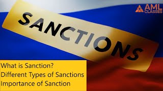 What is Sanction  Type of Sanction  Importance of Sanction  Sanction Screening in banking  AML [upl. by Ehcropal]