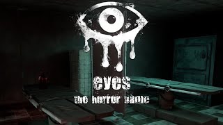 HARD MODE ESCAPE 👻💀  EYES  HORROR SINGLEPLAYER GAMEPLAY 6 [upl. by Todd]