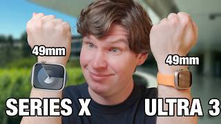 Apple Watch Series X  Big Upgrade Im Ditching My Ultra [upl. by Idzik]