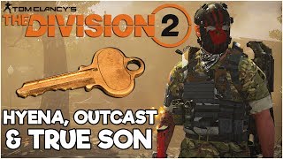 HOW TO EASILY GET KEYS FOR THE HYENA OUTCAST AND TRUE SON CRATES  The Division 2 Tips amp Tricks [upl. by Howland899]